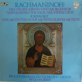 Sergej Rachmaninoff - The Vigil/ Four Motets