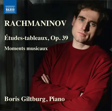 Rachmaninoff / Boris Giltburg - Rachmaninov: Études-Tableaux, Op. 39, Moments Musicaux