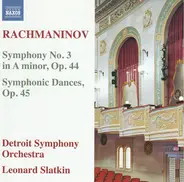 Rachmaninov - Symphony No. 3 In A Minor, Op. 44 / Symphonic Dances, Op. 45