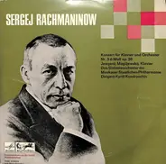 Rachmaninoff - Konzert Für Klavier Und Orchester Nr. 3 D-Moll Op. 30
