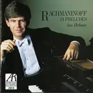 Rachmaninoff / Ian Hobson - 24 Préludes