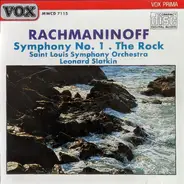Sergei Vasilyevich Rachmaninoff , Leonard Slatkin - Symphony No 1 In D Minor Op. 13