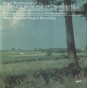 Sergej Rachmaninoff - Complete Music For Two Pianos. Vol. I