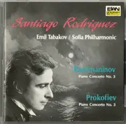 CD - Sergei Vasilyevich Rachmaninoff , Sergei Prokofiev , Santiago Rodriguez , Emil Tabakov , Sofia Phil - Piano Concerti No.3