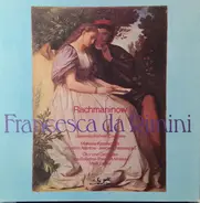 Rachmaninoff / Tchaikovsky - Francesca Da Rimini