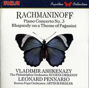 Sergej Rachmaninoff - Piano Concerto No. 3 And Rhapsody On A Theme Of Paganini