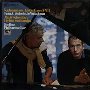LP - Rachmaninoff, César Franck / Weissenberg, Karajan, Berliner Philh. - Konzert Für Klavier Und Orchester Nr. 2 C-moll Op. 18 / Sinfonische Variationen
