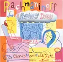 CD - Rachmaninoff - Rachmaninoff for a Rainy Day: Cozy Classics to Curl Up With