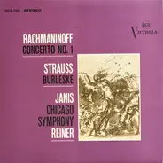 Sergei Vasilyevich Rachmaninoff / Richard Strauss - Byron Janis , The Chicago Symphony Orchestra , - Concerto No. 1 / Burleske