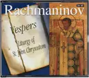 CD-Box - Rachmaninov - Vespers / Liturgy Of St. John Chrysostom