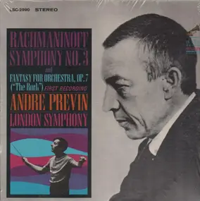 Rachmaninoff - Symphony No. 3 In A Minor / The Rock Fantasy For Orchestra (André Previn)