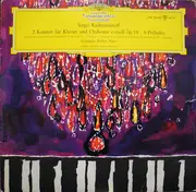LP - Sergei Vasilyevich Rachmaninoffa a.o. - 2. Konzert C-Moll Op. 18