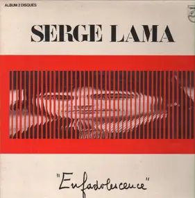 Serge Lama - Enfadolescence