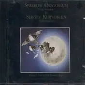 Sergey Kuryokhin - Sparrow Oratorium