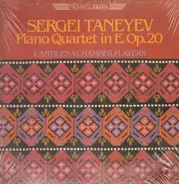 Sergey Ivanovich Taneyev / Cantilena Chamber Players - Piano Quartet In E, Op. 20