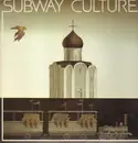 Double LP - Sergey Kuryokhin / Boris Grebenshchikov - Subway Culture