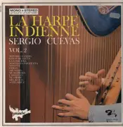 LP - Sergio Cuevas - La Harpe Indienne Vol.2
