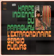 Sergio Cuevas - Harpe Indienne Du Paraguay