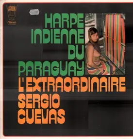 Sergio Cuevas - Harpe Indienne Du Paraguay