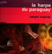 Sergio Cuevas - L'Arpa Del Paraguay