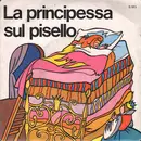 7inch Vinyl Single - Compagnia Nazionale Del Teatro Per Ragazzi - La Principessa Sul Pisello