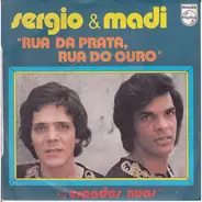 Sérgio E Madi - Rua Da Prata, Rua Do Ouro / Espadas Nuas