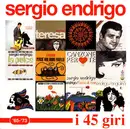 Double CD - Sergio Endrigo - I 45 Giri