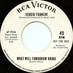 Sergio Franchi - What Will Tomorrow Bring