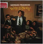 Sergio Franchi - Wine & Song