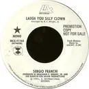 7inch Vinyl Single - Sergio Franchi - Laugh You Silly Clown