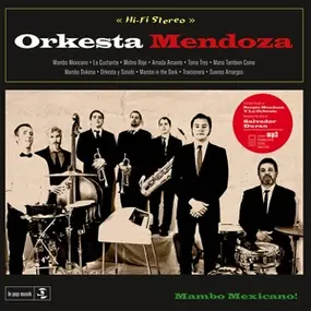 Sergio Mendoza Y La Orkesta - Sergio Mendoza y La Orkesta