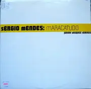 12'' - Sérgio Mendes - Maracatudo (Junior Vasquez Remixes)