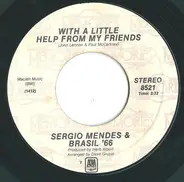 Sérgio Mendes & Brasil '66 - With a Little Help from My Friends