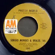 Sérgio Mendes & Brasil '66 - Pretty World