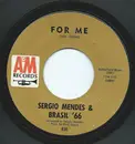 7inch Vinyl Single - Sérgio Mendes & Brasil '66 - For Me / Gente (99 Lollipops)