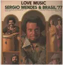 LP - Sérgio Mendes & Brasil '77 - Love Music - +Insert