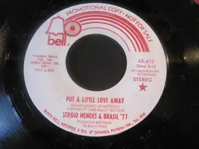 Sergio Mendes - Put A Little Love Away