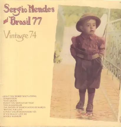 Sérgio Mendes & Brasil '77 - Vintage '74