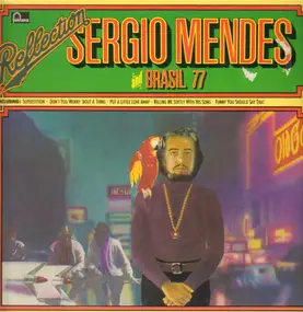 Sergio Mendes - Reflection