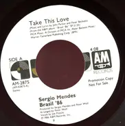 Sérgio Mendes - Take This Love