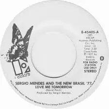 Sérgio Mendes & The New Brasil '77 - Love Me Tomorrow