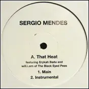 Sérgio Mendes Featuring Erykah Badu And Will I Am - That Heat