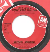 Sérgio Mendes - Let's Give A Little More This Time