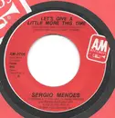 7inch Vinyl Single - Sérgio Mendes - Let's Give A Little More This Time