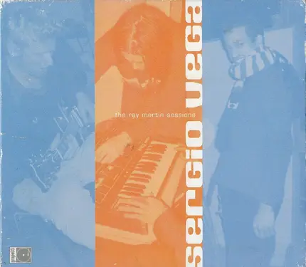 Sergio Vega - The Ray Martin Sessions