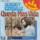 7inch Vinyl Single - Sergio Y Estibaliz - Queda Màs Vida / Es Imposible