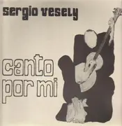 LP - Sergio Vesely - Canto Por Mi