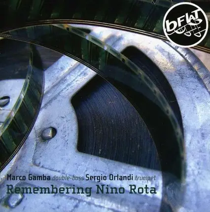 Sergio/Marco Gam Orlandi - Remembering Nino Rota
