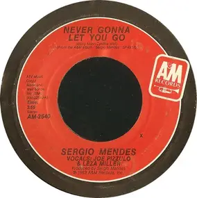 Sergio Mendes - Never Gonna Let You Go