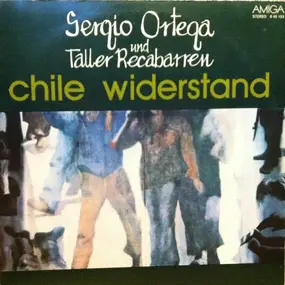Sergio Ortega und Taller Recabarren - Chile Widerstand